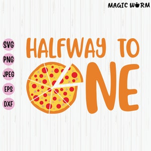 Half Way To One Pizza Birthday SVG: Baby Onesie Cut File (Digital Download)
