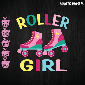 Roller Girl Svg, Roller Skates Svg, Roller Skating Svg, Skating Birthday, Birthday Girl Svg, Summer Kid Svg, Digital Download
