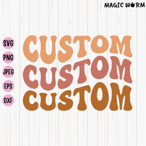 Personalized Retro Wavy Text SVG: Custom Cut File (Digital Download)