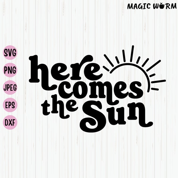 Here Comes the Sun