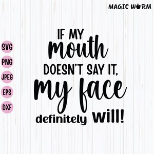 Sarcastic Face SVG: Funny Quote Design (Digital Download)