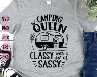 Camping Queen SVG: Classy Sassy Camper Quote (Digital Download)