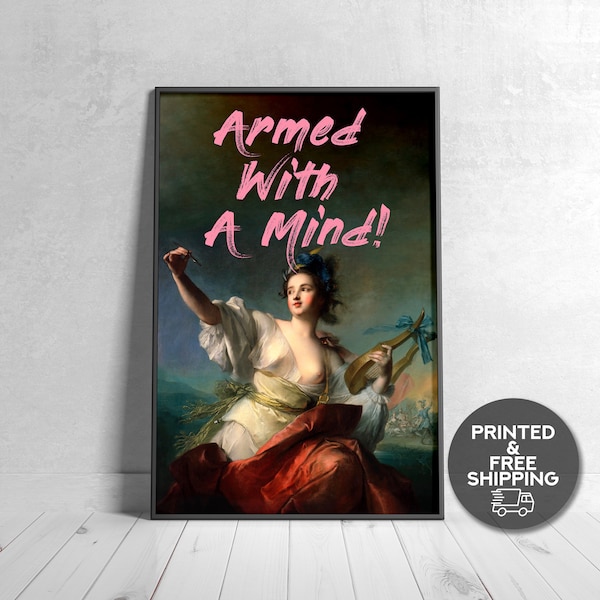 Armed With A Mind Quote Print Impressionism Painting Altered Vintage Art Eclectic Wall Art Altered Art Framed Art Poster Canvas Print Funny