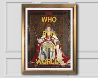 Who Run The World Print,Bedroom Art,Entryway Art,Quote Print,Office Art,Wall Art,Fashion prints,Altered Painting,Gift Idea,Feminist Quote