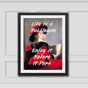 Life is a Bubblegum Quote Art Print Altered Art Portrait Altered Vintage Art Eclectic Wall Art Renaissance Art Print Maximalist Wall Decor