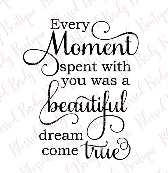 Every Moment Spent With You, Memorial Svg, Grief Svg, Remembrance Svg ...