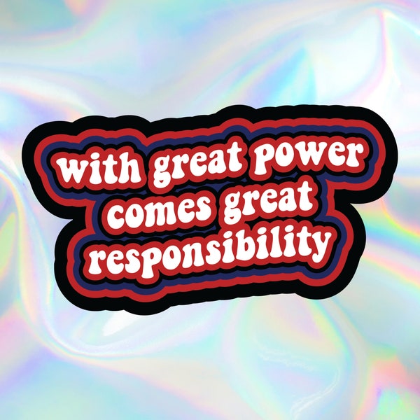 Spiderman With Great Power Comes Great Responsibility Marvel Holographic Sticker