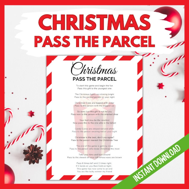 May include: A printable Christmas game instruction sheet with red and white stripes. The title is "Christmas Pass the Parcel". The instructions are written in a rhyming format.