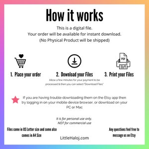 Op de afbeelding: Een afbeelding met instructies over het downloaden en afdrukken van digitale bestanden. De afbeelding bevat pictogrammen voor een winkelwagen, een downloadpijl en een printer. De tekst luidt "Hoe het werkt", "Dit is een digitaal bestand", "Uw bestelling is direct beschikbaar om te downloaden", "(Geen fysiek product wordt verzonden)", "1. Plaats uw bestelling", "2. Download uw bestanden", "3. Print uw bestanden", "Wacht een paar minuten tot uw betaling is verwerkt en selecteer vervolgens 'Bestanden downloaden'", "Als u problemen ondervindt met het downloaden van de bestanden in de Etsy-app, probeer dan in te loggen op de browser van uw mobiele apparaat of download de bestanden op uw pc of Mac", "Dit is alleen voor persoonlijk gebruik. Niet voor commercieel gebruik", "De bestanden zijn beschikbaar in US Letter-formaat en sommige zijn ook beschikbaar in A4-formaat", "Neem gerust contact met ons op als u vragen heeft", "LittleHaloj.com".