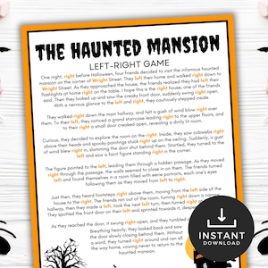 May include: A printable Halloween game for kids called "The Haunted Mansion: Left-Right Game". The game features a spooky story with instructions to follow the left and right directions.