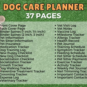 May include: A dog care planner with 37 pages, featuring a green background and the text "DOG CARE PLANNER" in orange. Includes sections for vet visits, training, and health records. Binder spines are 1 inch and 1.5 inches.