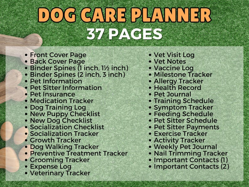 May include: A dog care planner with 37 pages, featuring a green background and the text "DOG CARE PLANNER" in orange. Includes sections for vet visits, training, and health records. Binder spines are 1 inch and 1.5 inches.