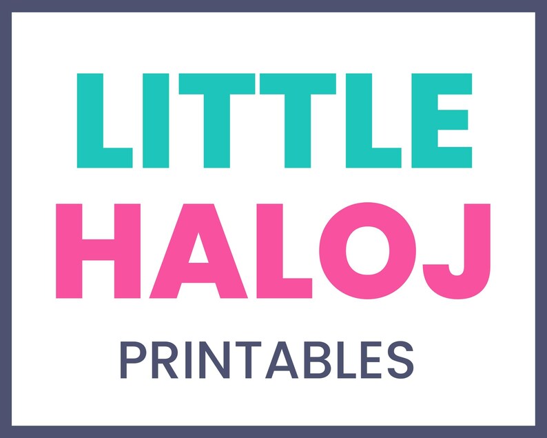 May include: A teal and pink graphic with the text "LITTLE HALOJ PRINTABLES" in white.