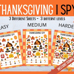 Könnte beinhalten: Drei druckbare Thanksgiving I Spy-Aktivitätsblätter mit unterschiedlichen Schwierigkeitsgraden: leicht, mittel und schwer. Jedes Blatt zeigt eine farbenfrohe Illustration von Thanksgiving-Motiven wie Truthähnen, Kürbissen und Kuchen, die Kinder finden müssen.