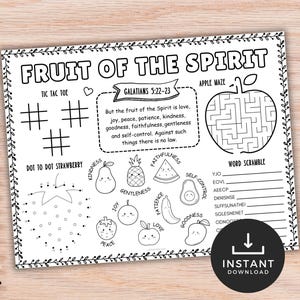 May include: Black and white printable activity sheet titled "Fruit of the Spirit" with tic-tac-toe, a dot-to-dot strawberry, an apple maze, and a word scramble. Includes illustrations of fruits and the text "Galatians 5:22-23".