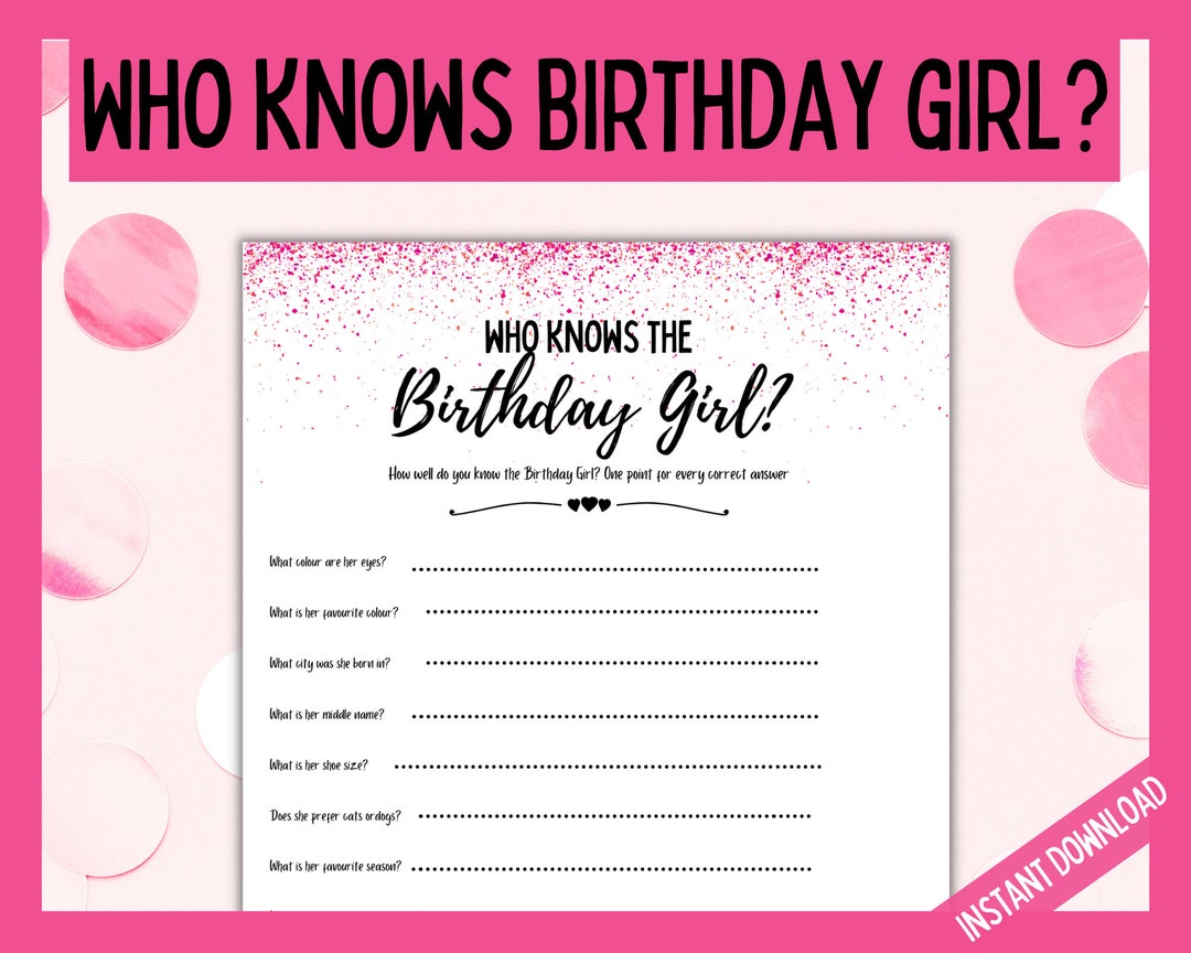 Who Knows the Birthday Girl, Adult Birthday Party Games, How Well Do ...