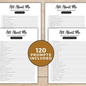 May include: Four white reflection worksheets titled All About Me with black text. Each sheet features specific categories: My Future Vision, My Life Journey, My Personal Profile, and My Favorites & Interests. A brown circle overlay states 120 PROMPTS INCLUDED.