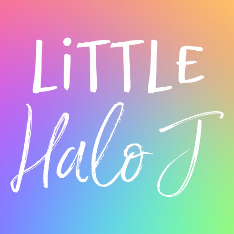 May include: White text on a rainbow gradient background reads "LITTLE Halo J".