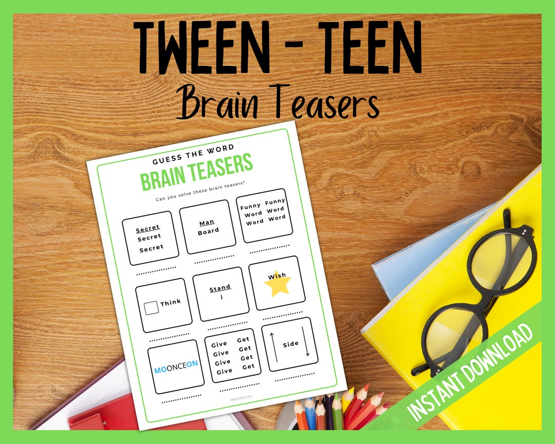 Brain Teasers for Tween and Teens, Teen Fun Games, Tween Games, Brain