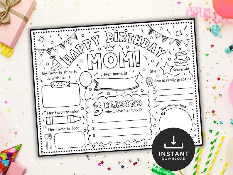 Puede incluir: Tarjeta de cumplea&ntilde;os imprimible en blanco y negro para mam&aacute;, con el texto "Happy Birthday Mom!" y secciones para rellenar para personalizar. Incluye espacios para cosas favoritas, colores y razones por las que se la ama.