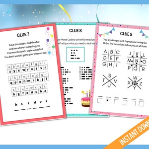 May include: Three pink and white cards with the words "Clue 7", "Clue 8", and "Clue 9" printed on them. Each card has a different puzzle to solve. Clue 7 is a code-breaking puzzle, Clue 8 is a Morse code puzzle, and Clue 9 is a grid-based puzzle.