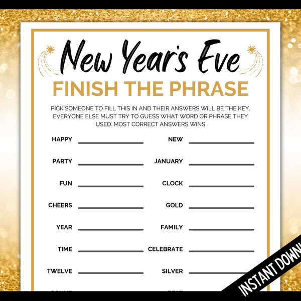 New Year's Eve Finish The Phrase, New Year's Eve Printable Party Game, NYE Finish That Phrase Game, Teens, Kids and Adults Party Game