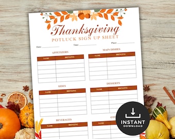 May include: Thanksgiving potluck sign-up sheet with a decorative fall-themed border. The sheet includes sections for appetizers, main dishes, sides, desserts, beverages, and other dishes. The words "Thanksgiving Potluck Sign Up Sheet" are at the top.