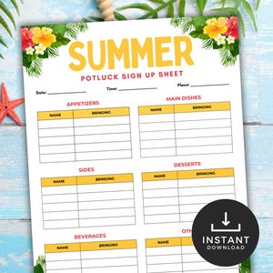 May include: A white Summer potluck sign-up sheet with sections for appetizers, main dishes, sides, desserts, beverages, and other. The word "SUMMER" is in large yellow letters. Tropical flowers and leaves decorate the top corners. An "Instant Download" icon is in the bottom right.