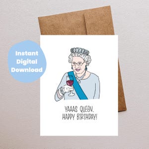 Carte d'anniversaire drôle de reine, carte Punny de la reine Elizabeth, carte d'anniversaire pour maman, carte d'anniversaire pour soeur, impression à la maison, téléchargement numérique instantané