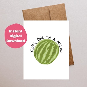 Vous êtes un melon, carte de petit garçon, carte de voeux d'anniversaire drôle, jolie carte verte téléchargement impression à la maison fruit aquarelle fait main