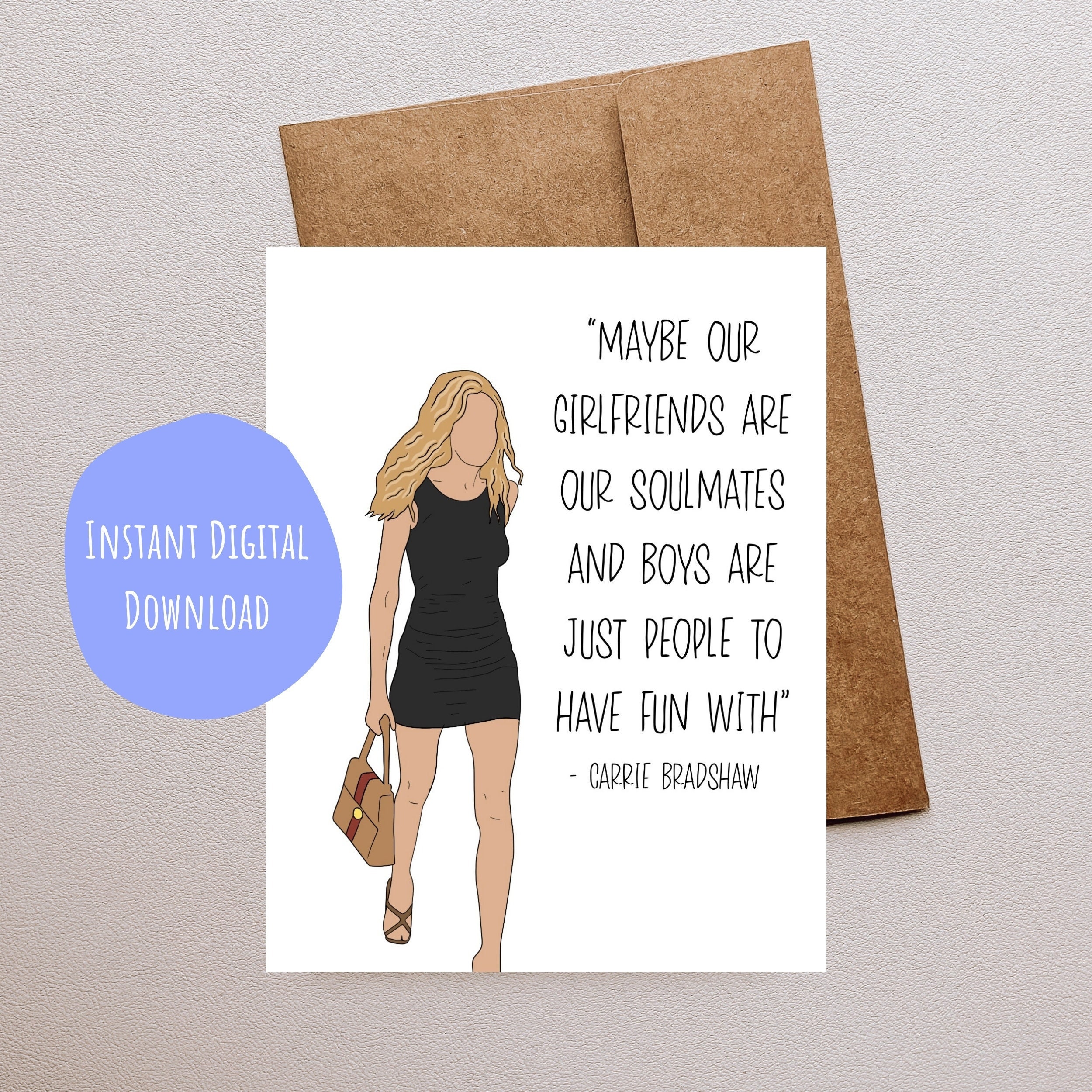 Funny Carrie Bradshaw Greeting Card Card for Best Friend picture