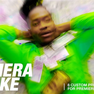 May include: A green and black graphic with the text "CAMERA SHAKE" and "8 CUSTOM PRESETS FOR PREMIERE PRO (PRFPSET)". The graphic is overlaid on a blurry image of a person lying down with money on their chest.