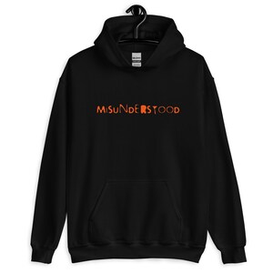 Misunderstood Hoodie (orange font)
