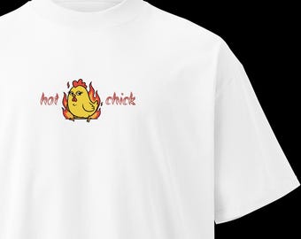 Hot Chick oversized high neck heavyweight t-shirt: Funny sassy chicken graphic unisex tee, Girlfriend outfit, Cute pretty girl, Gift for her