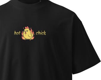 Hot Chick oversized high neck heavyweight t-shirt: Funny sassy chicken graphic unisex tee, Girlfriend outfit, Cute pretty girl, Gift for her