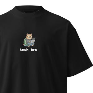 Tech Bro oversized high neck heavyweight t-shirt: Programmer unisex tee, Coder shirt, Cat lover, Trendy outfit, Tech guy, Gift for him her