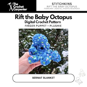 May include: A blue crocheted octopus plushie with colorful flecks, held in a hand. The text "Rift the Baby Octopus" and "Digital Crochet Pattern" are visible. The image also includes the text "FINGER PUPPET + PLUSHIE" and "BERNAT BLANKET".
