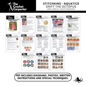 May include: A digital download pattern for crocheting an octopus amigurumi toy. The pattern is called "Drift the Octopus" and is part of the Stitchkins - Aquatics collection. The pattern includes diagrams, photos, written instructions, and special techniques.