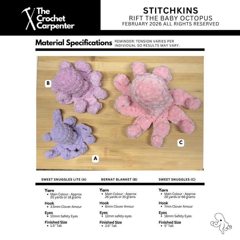 May include: Three crocheted octopus toys in shades of pink and purple. The toys are labelled A, B, and C, with size specifications. The image includes the text "STITCHKINS RIFT THE BABY OCTOPUS FEBRUARY 2026 ALL RIGHTS RESERVED."