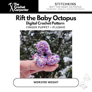 May include: A small, colorful crocheted octopus finger puppet. The octopus is primarily purple with blue, pink, and white accents. The text "Rift the Baby Octopus" and "Digital Crochet Pattern" are visible. The words "WORSTED WEIGHT" are also visible.