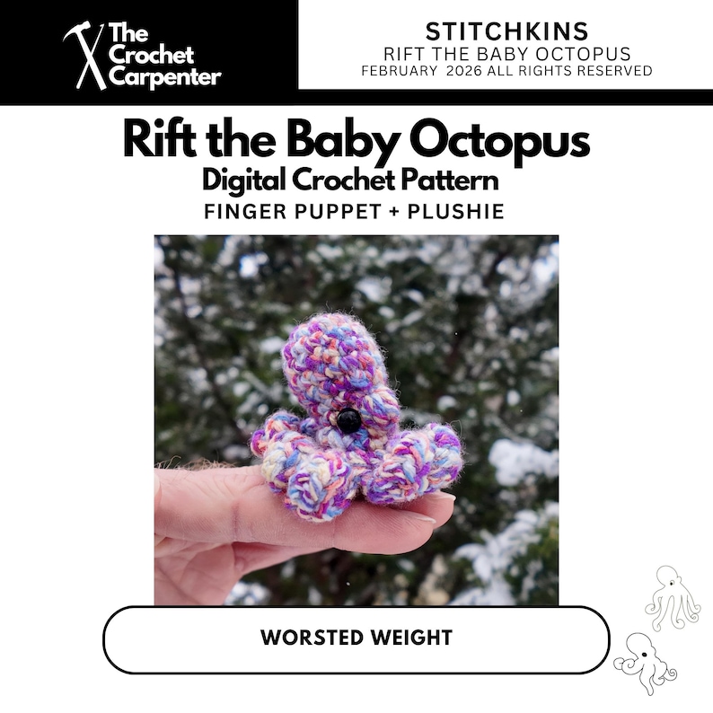 May include: A small, colorful crocheted octopus finger puppet. The octopus is primarily purple with blue, pink, and white accents. The text "Rift the Baby Octopus" and "Digital Crochet Pattern" are visible. The words "WORSTED WEIGHT" are also visible.