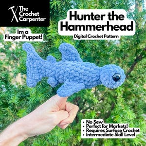 Hunter the Hammerhead - Finger Puppet + Plushie Crochet Shark PDF Pattern - Digital Download | The Crochet Carpenter
