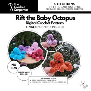 May include: A digital crochet pattern for a finger puppet and plushie octopus. The image displays various colourful crocheted octopuses in blue, purple, pink, and red. The pattern is named "Rift the Baby Octopus" and requires basic amigurumi knowledge. Time to make: 15-30 minutes.