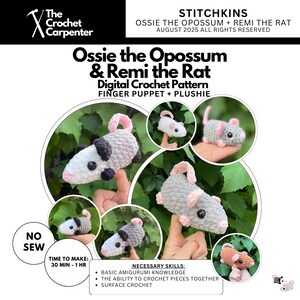 May include: Digital crochet pattern for Ossie the Opossum and Remi the Rat finger puppets and plushies. The image shows several crocheted plushies in various poses. The puppets are gray, white, and black with pink accents. The text says "No Sew" and "Time to Make: 30 min - 1 hr."