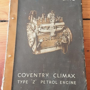 Vintage Book Antique Coventry Climax Field Manuel Type Z Petro Engine Truck Manual Car Manuel Vintage Books Vintage Engine Manual