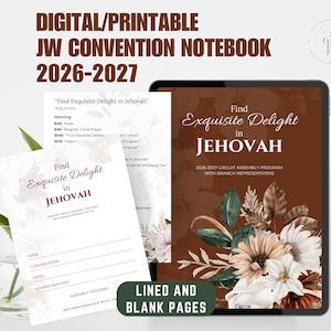 May include: A digital printable JW convention notebook for 2026-2027 featuring a brown cover with floral illustrations and the text Find Exquisite Delight in JEHOVAH. The set includes internal pages with lines for name, congregation, and dates.
