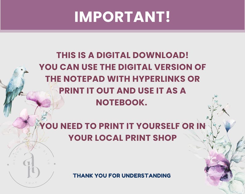 May include: Digital download announcement with text "IMPORTANT!" and details about the digital notepad. Includes watercolor illustrations of a bird, flowers, and a logo. The text explains the digital download.