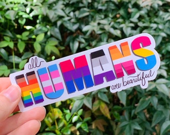 LGBTQ+ All Humans are Beautiful Rainbow Vinyl Decal Sticker