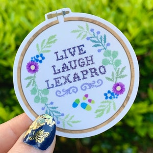 Cross Stitch Live Laugh Lexapro Mental Health Vinyloverdrukplaatjesticker