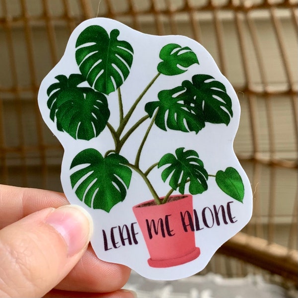 Leaf Me Alone Introvert Monstera Plant Vinyl Sticker